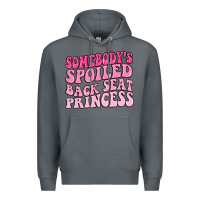 Rock somebodys spoiled back seat princess Premium Hoodie - MaliasSmallBusiness