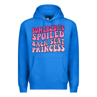 True Royal somebodys spoiled back seat princess Premium Hoodie - MaliasSmallBusiness