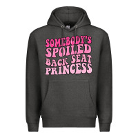 Charcoal Heather somebodys spoiled back seat princess Premium Hoodie - MaliasSmallBusiness