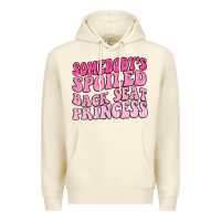 Sandshell somebodys spoiled back seat princess Premium Hoodie - MaliasSmallBusiness