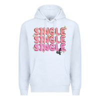 White single single single af Premium Hoodie - MaliasSmallBusiness