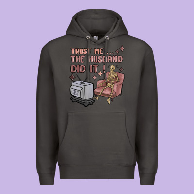 Premium Hoodie trust me the husband did it
