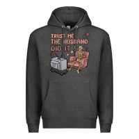 Charcoal Heather trust me the husband did it Premium Hoodie - MaliasSmallBusiness