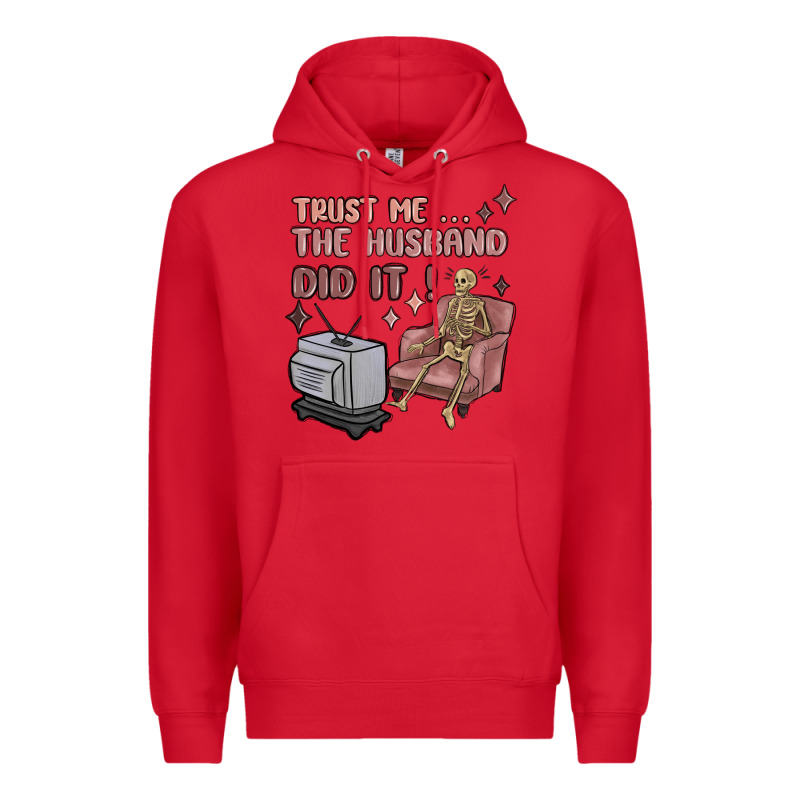 Trust Me The Husband Did It Premium Hoodie by MaliasSmallBusiness | Teevron