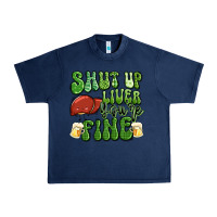 Navy shut up liver you're fine st patricks day Urban Heavy Tee - Artiststas