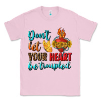Bubblegum Pink Don't Let Your Heart Be Troupled Classic Tee - BundleAndBundleShop