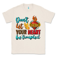 Natural Don't Let Your Heart Be Troupled Classic Tee - BundleAndBundleShop