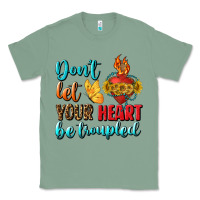 Sage Don't Let Your Heart Be Troupled Classic Tee - BundleAndBundleShop