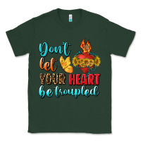 Sports Green Don't Let Your Heart Be Troupled Classic Tee - BundleAndBundleShop