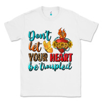 White Don't Let Your Heart Be Troupled Classic Tee - BundleAndBundleShop