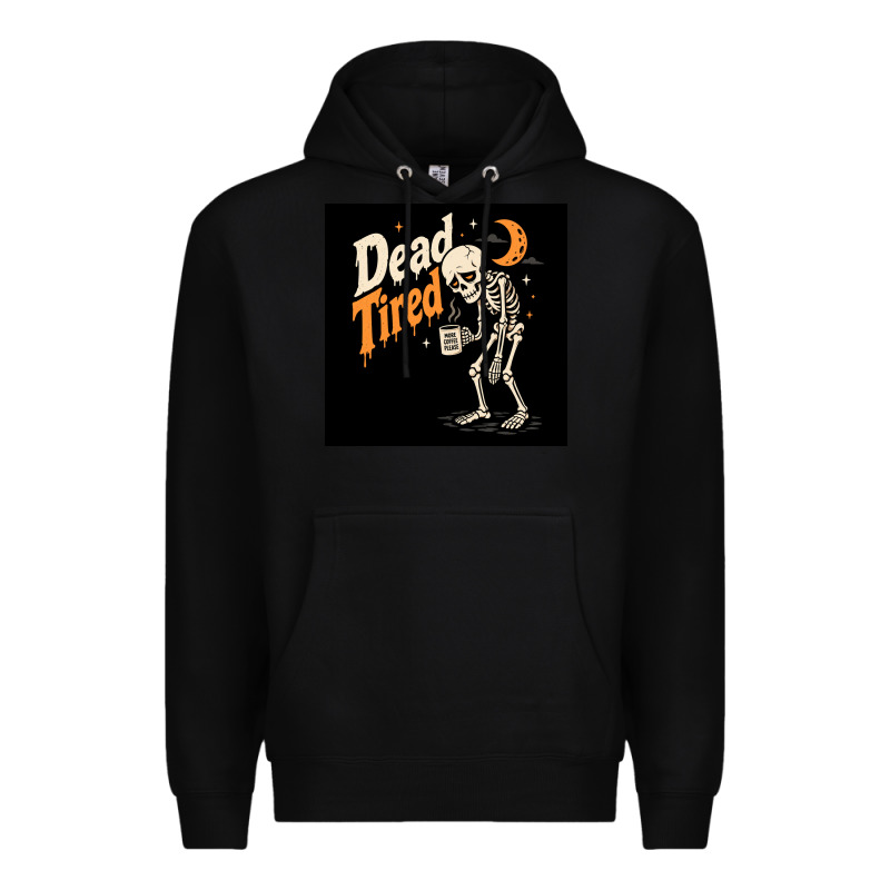 Dead Tired Premium Hoodie by Merry & Macabre | Teevron