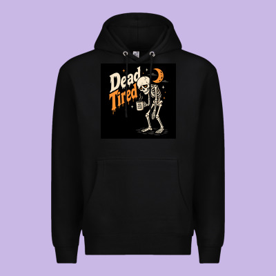 Premium Hoodie Dead Tired
