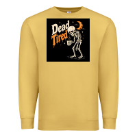 Antique Gold Dead Tired Premium Sweatshirt - Merry & Macabre
