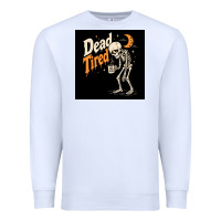 White Dead Tired Premium Sweatshirt - Merry & Macabre