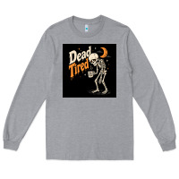 Heather Grey Dead Tired Long Sleeve Tee - Merry & Macabre