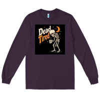 Plum Dead Tired Long Sleeve Tee - Merry & Macabre