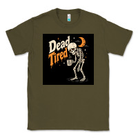 Army Green Dead Tired Classic Tee - Merry & Macabre