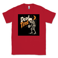 Red Dead Tired Classic Tee - Merry & Macabre