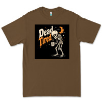 Cacao Dead Tired Premium Tee - Merry & Macabre