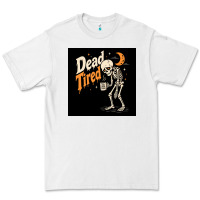 White Dead Tired Premium Tee - Merry & Macabre