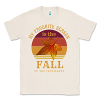 Natural feminist my favorite season is fall patriarchy retro vintage long slee Classic Tee - DesignPulse