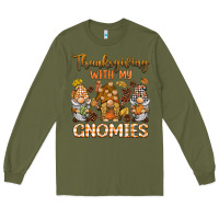 Army Green thanksgiving with my  gnomies Long Sleeve Tee - BarkalooDesign