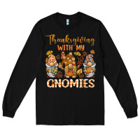 Black thanksgiving with my  gnomies Long Sleeve Tee - BarkalooDesign