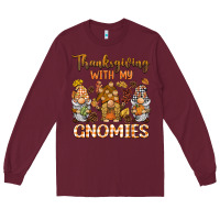 Burgundy thanksgiving with my  gnomies Long Sleeve Tee - BarkalooDesign
