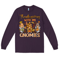 Plum thanksgiving with my  gnomies Long Sleeve Tee - BarkalooDesign
