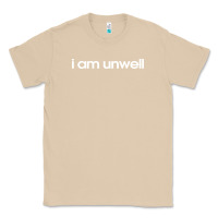 Mushroom i am unwell Classic Tee - DesignPulse