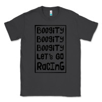 Smoke boogity lets go racing Classic Tee - DesignPulse
