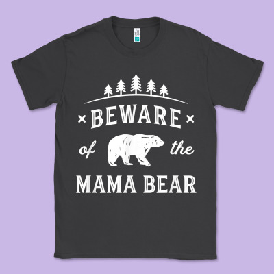 Beware Mama Bear Mom Protect Strong Mother Graphic Clip Art T Shirt Classic Tee Designed By Designpulse