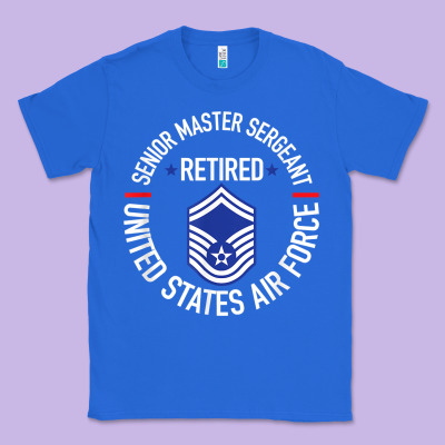 Senior Master Sergeant Retired Air Force Retirement Gifts T Shirt Classic Tee Designed By Designpulse