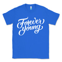 True Royal forever young Classic Tee - DesignPulse