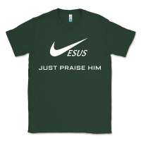 Sports Green jesus just praise him Classic Tee - DesignPulse