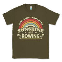 Army Green Rowing  . Just A Girl Who Loves Sunshine And Rowing Classic Tee - DesignPulse