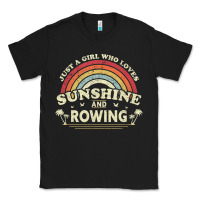 Black Rowing  . Just A Girl Who Loves Sunshine And Rowing Classic Tee - DesignPulse