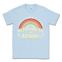 Dusty Blue Rowing  . Just A Girl Who Loves Sunshine And Rowing Classic Tee - DesignPulse