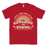 Red Rowing  . Just A Girl Who Loves Sunshine And Rowing Classic Tee - DesignPulse