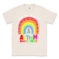 Natural autism awareness month t  shirt autism awareness rainbow accept unders Classic Tee - DesignPulse