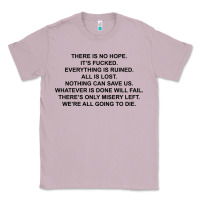 Lilac there is no hope its fucked everything is ruined Classic Tee - DesignPulse