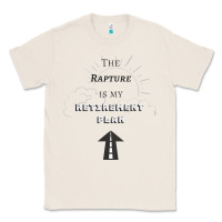 Natural the rapture is my retirement plan bible heaven jesus Classic Tee - PixelWave