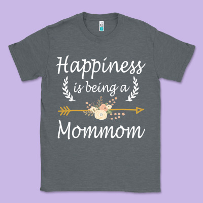 Happiness Is Being A Mommom  Cute Mothers Day Gifts Classic Tee Designed By Pixelwave