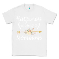 White happiness is being a mommom  cute mothers day gifts Classic Tee - PixelWave