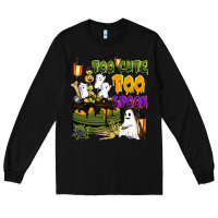 Black too cute too spook Long Sleeve Tee - BarkalooDesign