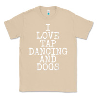 Mushroom i love tap dancing & dogs funny dog gift t shirt men women Classic Tee - PixelWave