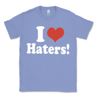 Colony Blue i love haters Classic Tee - PixelWave