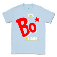 Dusty Blue it's bo time Classic Tee - PixelWave