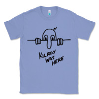 Colony Blue Kilroy was here (on RedBubble) gift Classic Tee - PixelWave