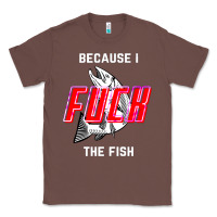 Chestnut because i fuck the fish Classic Tee - PixelWave